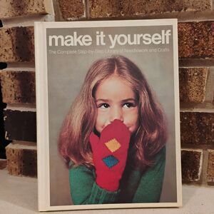 Make it Yourself Library of Needlework and Crafts Vol 2